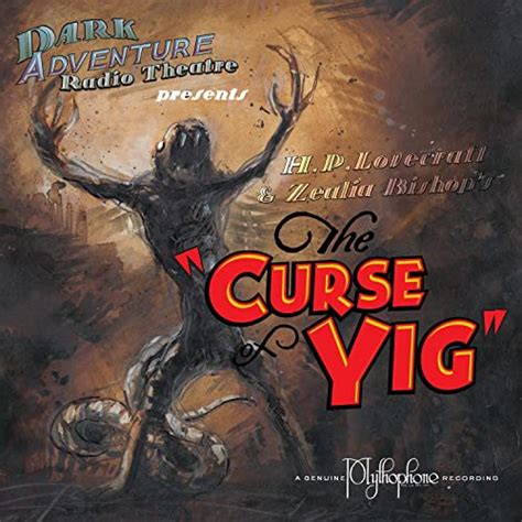 The Curse of Yig: Whispering Serpents and Forbidden Knowledge